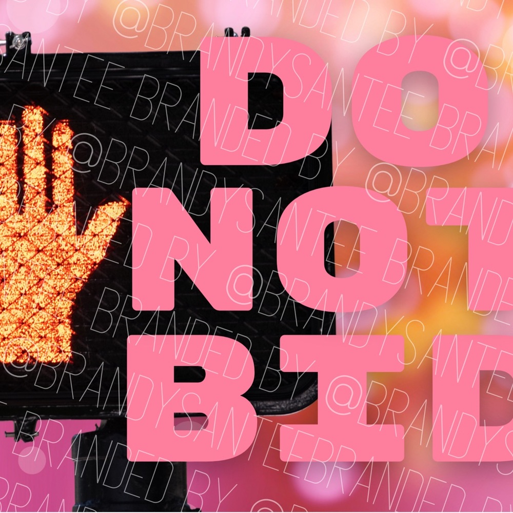 Custom DO NOT BID Signs - Picture 9 of 10